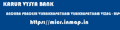 KARUR VYSYA BANK  ANDHRA PRADESH VISHAKHAPATNAM VISAKHAPATNAM VIZAG - RLPC  micr code